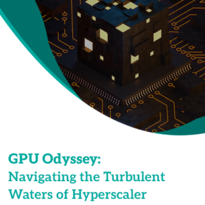 GPU Odyssey: Navigating the Turbulent Waters of Hyperscaler Demand and Supply