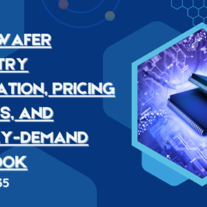 Raw Wafer Industry Utilization, Pricing Trends, and Supply-Demand Outlook (2025-2035)