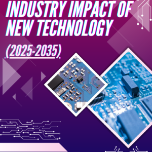 Semiconductor Industry Impact of New Technology (2025-2035)