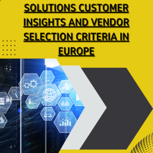 IT Infrastructure Monitoring Software Solutions Customer Insights and Vendor Selection Criteria in Europe