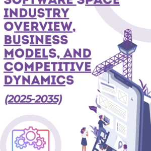 Infrastructure Software Space Industry Overview, Business Models, and Competitive Dynamics (2025-2035)